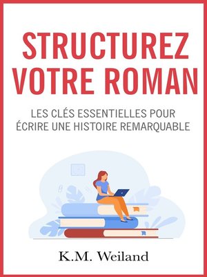 cover image of Structurez votre roman